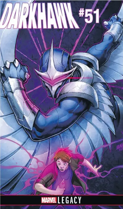  ?? — MARVEL COMICS ?? Darkhawk No. 51, written by Chad Bowers and Christophe­r Sims with art by Kev Walker, will focus on what Darkhawk has been up to since his series ended.