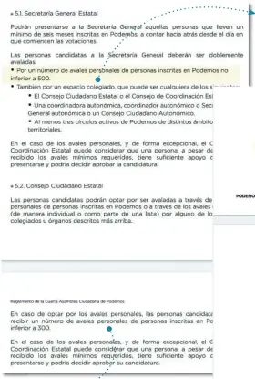  ??  ?? Aspirantes Quienes se presenten para optar al liderazgo morado deberán contar con al menos 500 avales personales de personas inscritas en Podemos y quienes quieran formar parte de la dirección, al menos 300 firmas.