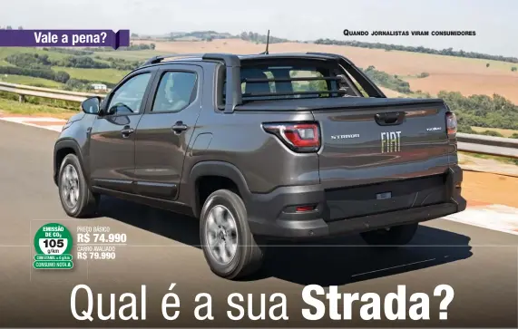  ??  ?? PREÇOÇ PREÇ BáSICO
R$ R 74.990
CARRO CARR AVALIADO R$ 79.990