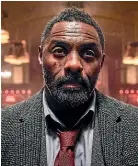  ??  ?? Idris Elba stars as Luther.