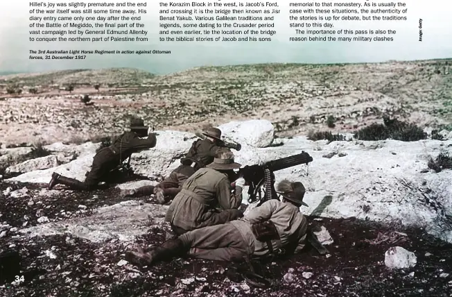  ??  ?? The 3rd Australian Light Horse Regiment in action against Ottoman forces, 31 December 1917