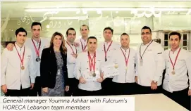  ??  ?? General manager Youmna Ashkar with Fulcrum's HORECA Lebanon team members