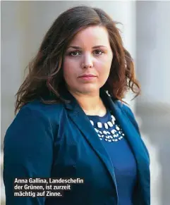 ??  ?? Anna Gallina, Landeschef­in der Grünen, ist zurzeit mächtig auf Zinne.