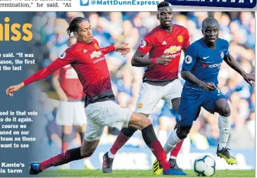  ??  ?? OUTSIDE THE BOX: Kante’s role has changed this term
