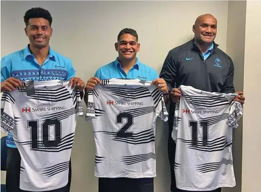  ?? Photo: FRU Media ?? Flying Fijians (left-right) Ben Volavola, Sam Matavesi, Nemani Nadolo with their jerseys in Hamilton on July 16, 2021. They were named in tonight’s starting line-up against the All Blacks.