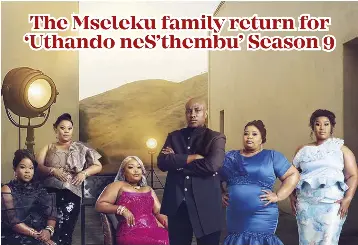 The Mseleku family return for ‘Uthando neS’thembu’ Season 9 - PressReader