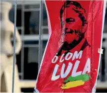  ?? PHOTO: AP ?? A protest banner that reads ‘‘I’m with Lula’’ during a demonstrat­ion in favour of the jailed former Brazilian president in Brasilia last week.