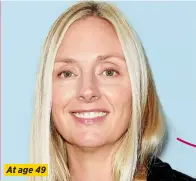  ??  ?? At age 49