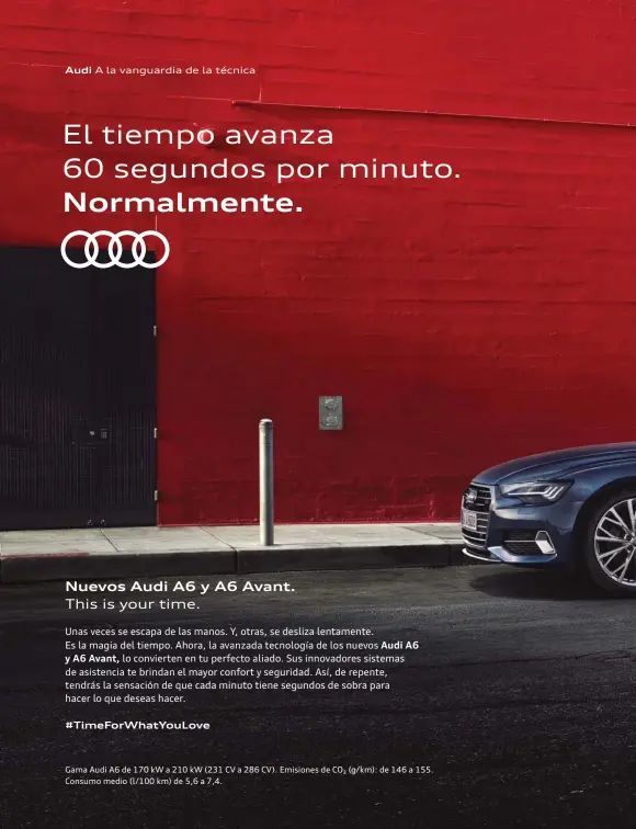  ??  ?? Gama Audi A6 de 170 kW a 210 kW (231 CV a 286 CV). Emisiones de CO₂ (g/km): de 146 a 155. Consumo medio (l/100 km) de 5,6 a 7,4.