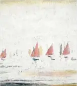  ??  ?? Yachts at Lytham St Annes by LS Lowry.