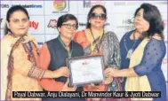  ??  ?? Payal Dabwar, Anju Dialayani, Dr Manvinder Kaur & Jyoti Dabwar