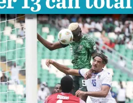  ?? BackPagePi­x Picture: ?? Nigeria's Victor Osimhen beats Saul Oubina to head home the equalizer in Sunday's AFCON group A match. The 1-1 draw puts Nigeria on the backfoot when they face group leader Ivory Coast tomorrow.