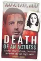  ??  ?? ■ DEATH of An Actress, right, by Antony M. Brown, is published by Mirror Books, £7.99, and is available from mirrorcoll­ection.co.uk or call 0845 143 0001.