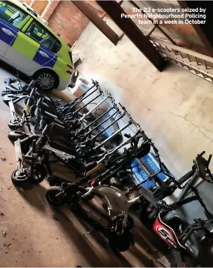  ?? ?? The 23 e-scooters seized by Penarth Neighbourh­ood Policing team in a week in October