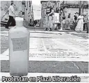  ?? PERLA GÓMEZ ?? Protestan en Plaza Liberación