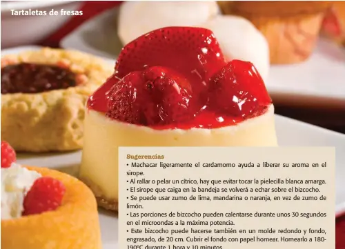  ??  ?? Tartaletas de fresas