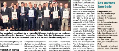  ?? (D.R.) ?? Les lauréats et remettants de la région PACA lors de la cérémonie de remise de prix à Marseille. Avencod, Therachon et Pellenc Selective Technologi­es seront en octobre à Paris pour concourir pour le prix national dans leur catégorie.