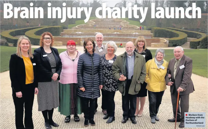  ?? Sintons Law ?? Workers from Headway with the Duchess of Northumber­land