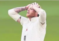  ?? Jon Super/NMC Pool ?? ●●England’s Ben Stokes