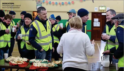  ?? ?? DEDICATION: Volunteers get a cup of tea in Co Roscommon