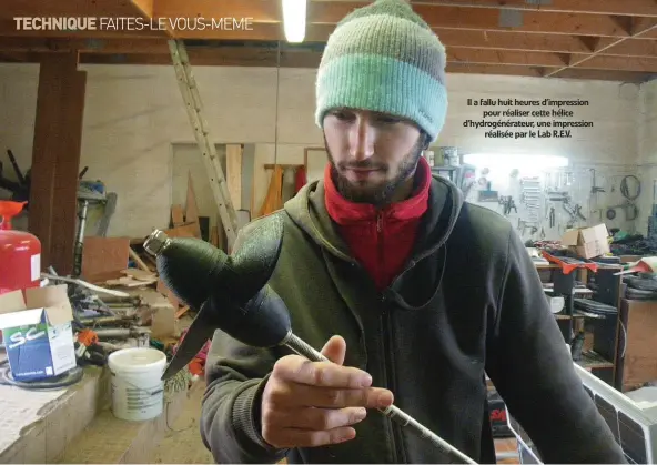  ??  ?? Il a fallu huit heures d’impression pour réaliser cette hélice d’hydrogénér­ateur, une impression réalisée par le Lab R.E.V.