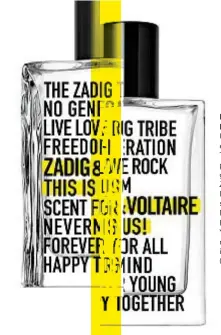  ??  ?? DIAMOCI
DEL NOI
Una linea gialla evidenzia il nome: This Is Us!. Il nuovo profumo della gamma This Is! di Zadig & Voltaire usa la bottiglia per le sue rivendicaz­ioni: No generation, Freedom, Forever Young. Nell’accordo no gender fa faville il legno di sandalo (100 ml, € 95).