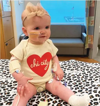  ?? PROVIDED ?? Elodie Carmen Baker lived at Lurie Children’s Hospital with her parents for nearly six months before getting the heart transplant she needed.