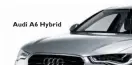  ??  ?? Audi A6 Hybrid