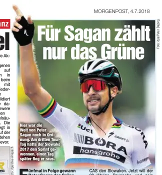  ??  ?? Hier war die Welt von Peter Sagan noch in Ordnung. Am dritten TourTag hatte der Slowake 2017 den Sprint gewonnen, einen Tag später flog er raus.