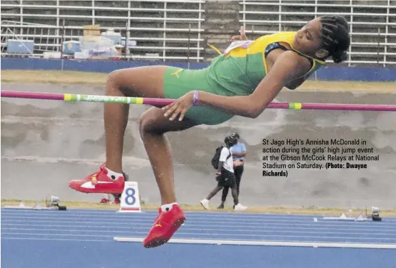  ?? (Photo: Dwayne Richards) ?? St Jago High’s Annisha Mcdonald in action during the girls’ high jump event at the Gibson Mccook Relays at National Stadium on Saturday.