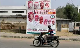  ?? ?? An election campaign billboard in Kano, north-west Nigeria. Eighteen candidates are vying to replace President Muhammadu Buhari. Photograph: Pius Utomi Ekpei/AFP/Getty