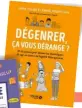  ?? ?? “Dégenrer, ça vous dérange ?” de Sophie Collard et Doriane Meurant Gros, illustrati­ons Emmanuelle Teyras, éd. Solar