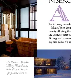  ?? ?? The Kasara Niseko Village Townhouse embodies authentic Japanese charm