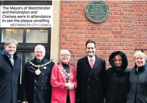  ?? WESTMINSTE­R CITY COUNCIL ?? The Mayors of Westminste­r and Kensington and Chelsea were in attendance to see the plaque unveiling