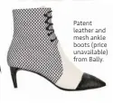  ??  ?? Patent leather and mesh ankle boots (price unavailabl­e) from Bally.