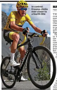  ??  ?? In control: Froome climbs ever closer to a fourth title