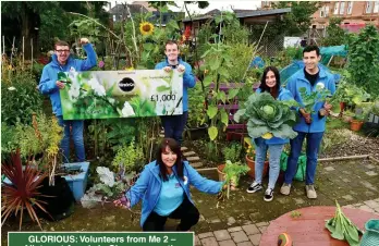  ??  ?? GLORIOUS: Volunteers from Me 2 – Allotment Angels in Glasgow won the Gardens For Better Health category 2020
