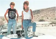  ?? MGM ?? Geena Davis, left, and Susan Sarandon in a scene from the 1991 film “Thelma and Louise.”