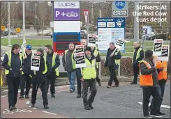  ??  ?? Strikers: At the Red Cow
Luas depot