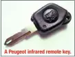  ??  ?? A Peugeot infrared remote key.
