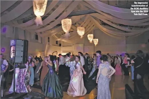  ?? BY HOLLY JENKINS ?? The impressive transforma­tion of the RCHS Auxiliary Gym into the 2018 Yule Ball Prom.