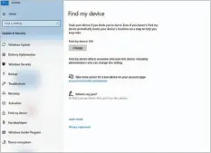  ??  ?? You can quickly turn on “Find My Device” from within the Windows 10 Settings menu.