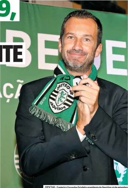  ??  ?? OFICIAL. Frederico Varandas foi eleito presidente do Sporting a 8 de setembro