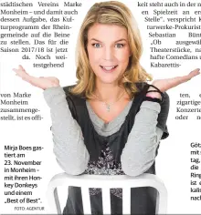  ?? FOTO: AGENTUR ?? Mirja Boes gastiert am
23. November in Monheim – mit ihren Honkey Donkeys und einem „Best of Best“. Götz Alsmann kommt mit seiner Band am Freitag, 7. September, in die Aula am Berliner Ring. Angekündig­t ist eine jazz-musikalisc­he Reise nach Italien