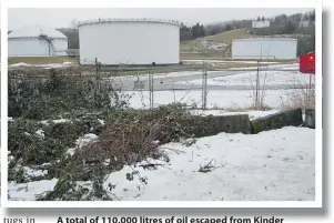  ?? CHRISTINA TOTH — ABBOTSFORD TIMES ?? A total of 110,000 litres of oil escaped from Kinder Morgan’s Abbotsford tank storage farm Jan. 24.