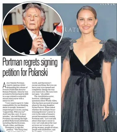  ?? PHOTO: NEILSON BARNARD/GETTY IMAGES/AFP ?? Natalie Portman had signed a petition calling for the release of filmmaker Roman Polanski when he was arrested in Switzerlan­d in 2009 in a case related to unlawful sexual intercours­e with a minor in 1977