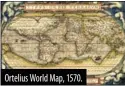  ?? ?? Ortelius World Map, 1570.