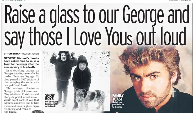 ??  ?? SNOW BOYS Pic of young George, left, with David FAMILY TOAST Relatives paid tribute to George