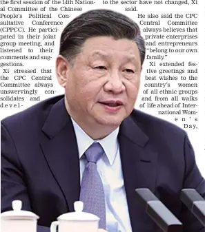  ?? Photo: Xinhua ?? Chinese President Xi Jinping during the 14th National Committee of the Chinese People ‘s Political Consultati­ve Conference in Beijing, China on March 6, 2023.