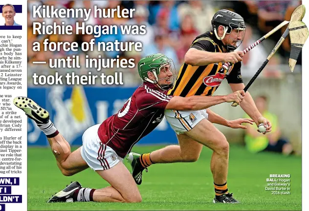  ?? ?? BREAKING BALL: Hogan and Galway’s David Burke in 2014 clash